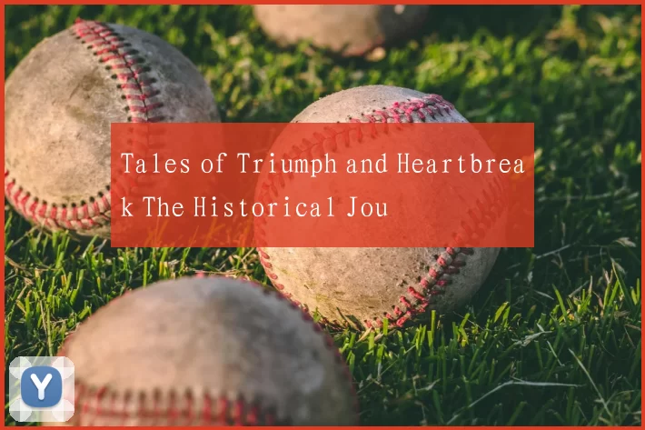 Tales of Triumph and Heartbreak The Historical Jou